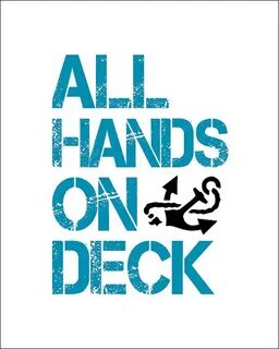 All hands