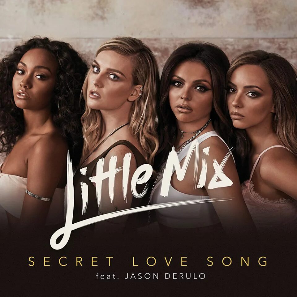 Love song mix. Little Mix. Little Mix обложка. Little Mix-Secret Love Song, pt. II. Литтл микс Songs.