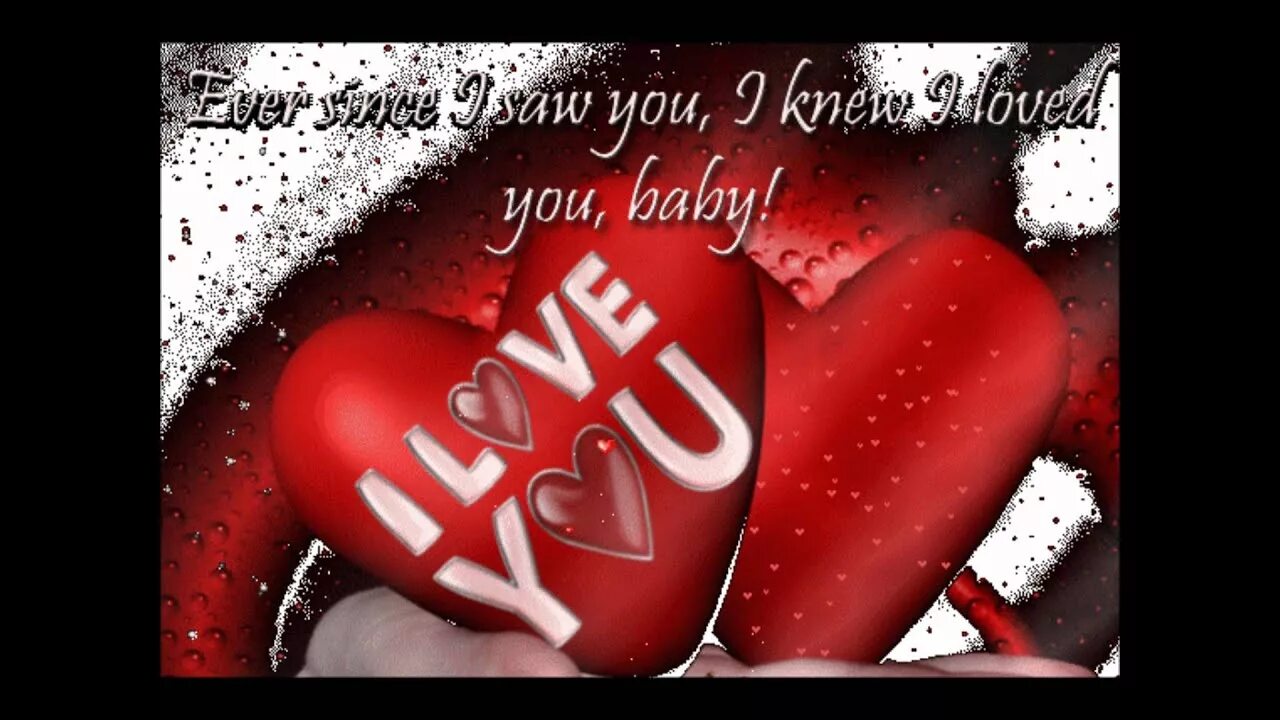 Baby you heart me. Baby you heart me