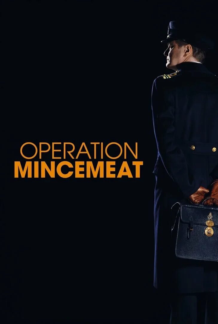 Операция «мясной фарш» / Operation mincemeat (2021). Операция «мясной фарш» (2021) Постер. Операция фарш отзывы