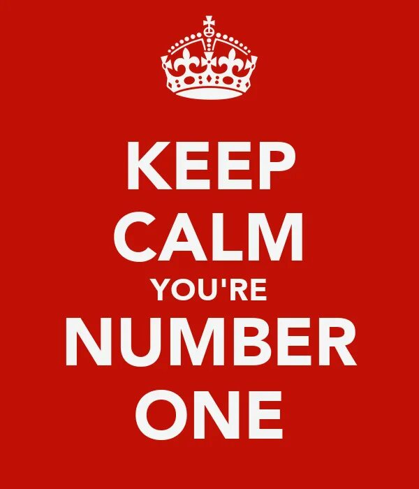 It s my number. Я номер 1. i&#039;m number one. keep calm i am 35. надпись keep calm and.
