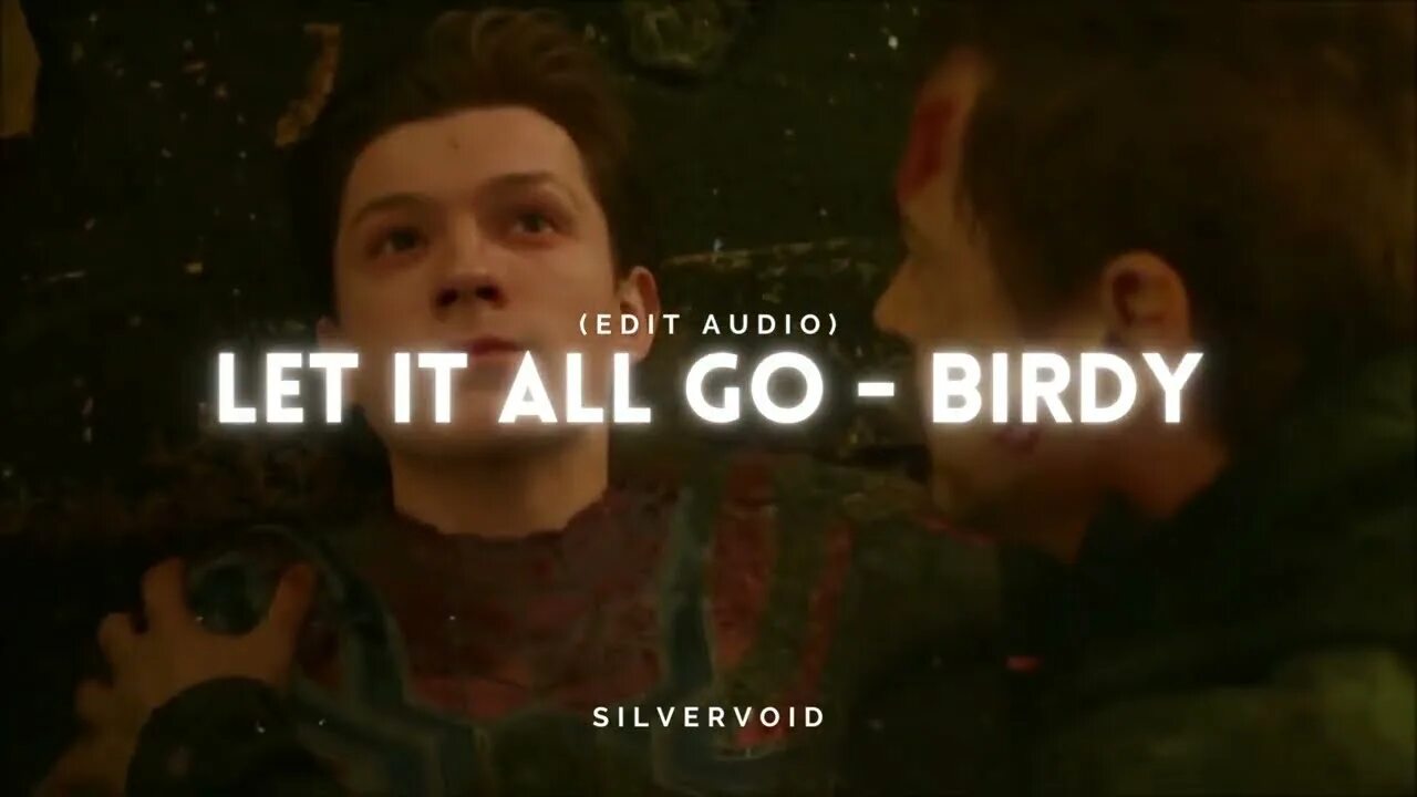 Be all go. Birdy let it all go. let him go birdy.