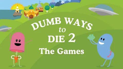 Dumb ways to die