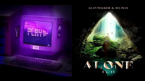 Alan walker ava max alone pt ii