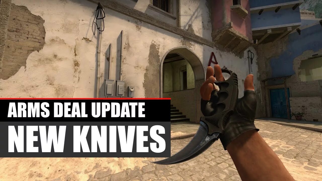 CS go Arms deal update. Arms deal КС. Gut Knife анимация. Arms deal 1 ножи. Arms deal