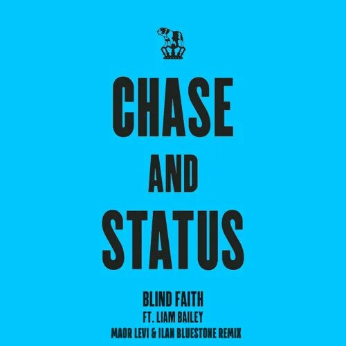 Chase status feat. Chase &amp; status. blind faith chase &amp; status. chase and status обложки альбомов. chase &amp; status дуэт.