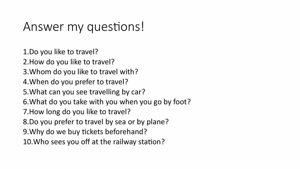 Questions did you like. Questions about travelling. Йгуыешщт ищге екфмудштп. Travelling questions for discussion. Travel questions.