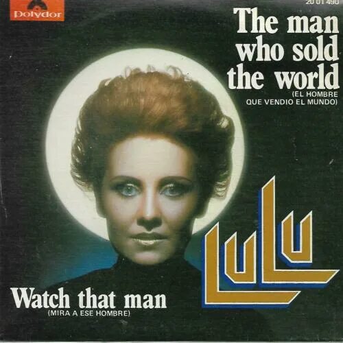 Man sold the world bowie. Lulu David. The man who sold the World.