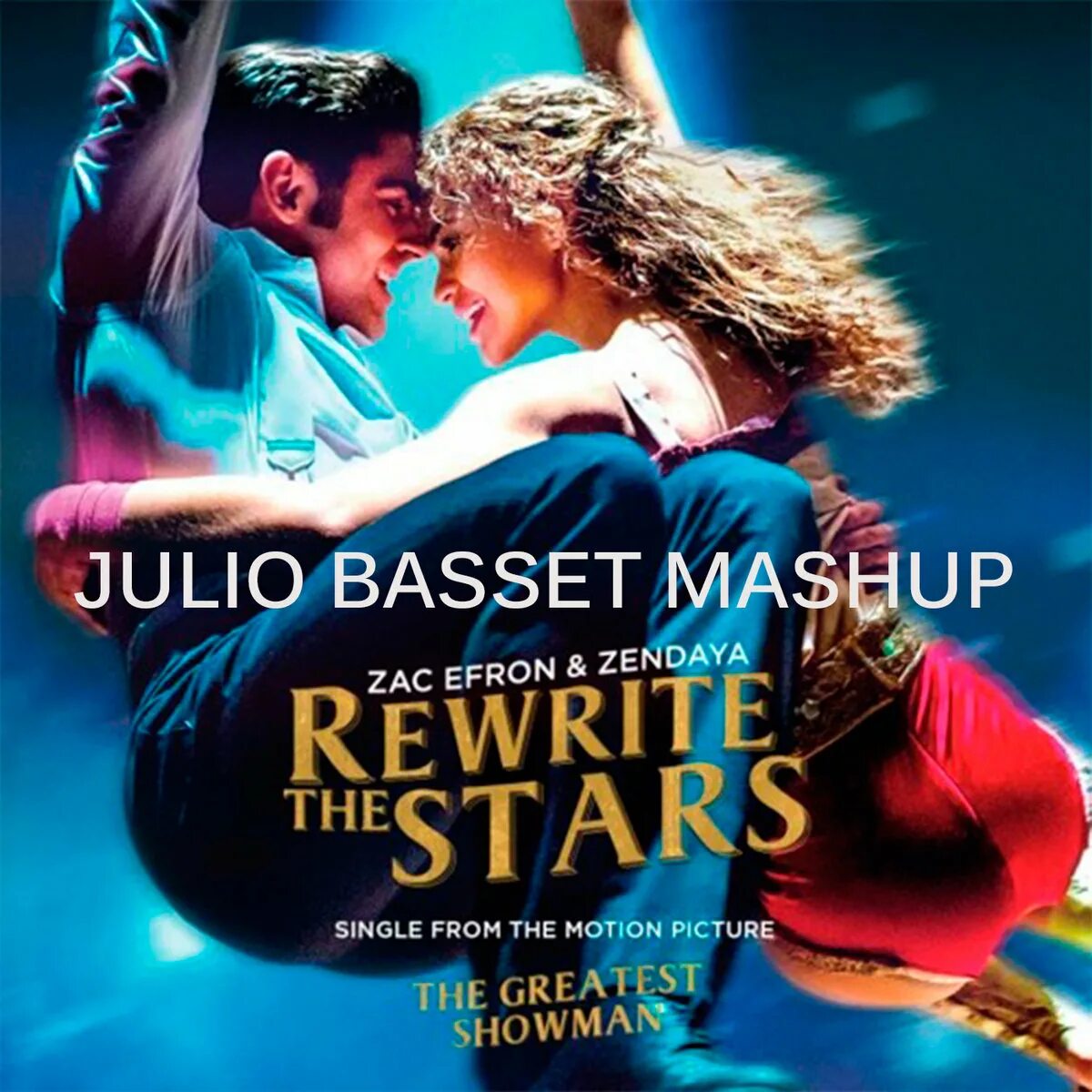 Зак Эфрон и зендая Rewrite the Stars. Zac Efron, Zendaya Rewrite the Stars обложка. Зак Эфрон и зендая. Величайший шоумен Rewrite the Stars.