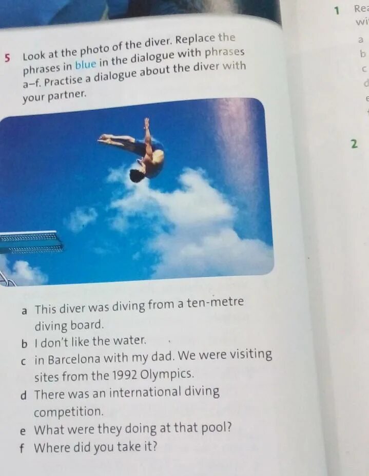 Use the phrase makes the dialogue. Complete the phrases a water ride,...... a place. complete the phrases to label the photos.