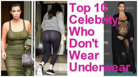 Top 10 Celebrity Who Don't Wear Underwear Must Watch HD - YouTube.