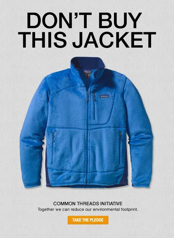 Dont buy. Patagonia don't buy this Jacket. Patagonia реклама. Куртка thread. Патагония брендовые вещи.
