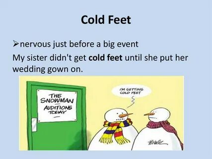 Get cold