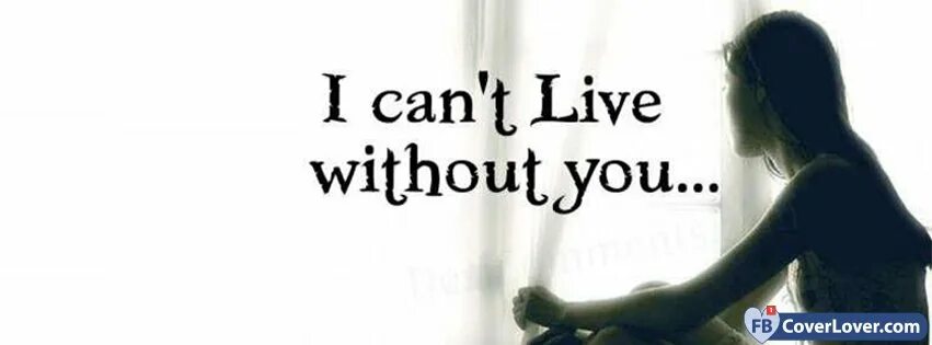 Every day without you перевод. Cant live without you. can i live. i can not live without you. me without you перевод.