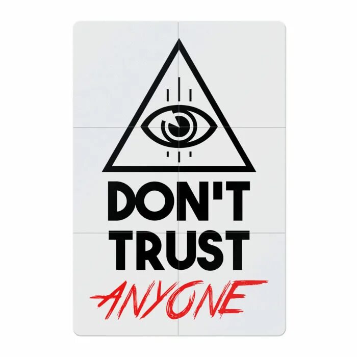 Don t trust песня. Don`t Trust anyone. Don't Trust anyone тату. Don't Trust обои. Don't Trust anyone картинка.