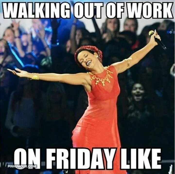 I get my on friday. Friday мем. пятничные мемы. мемы про пятницу. пятничный мем.
