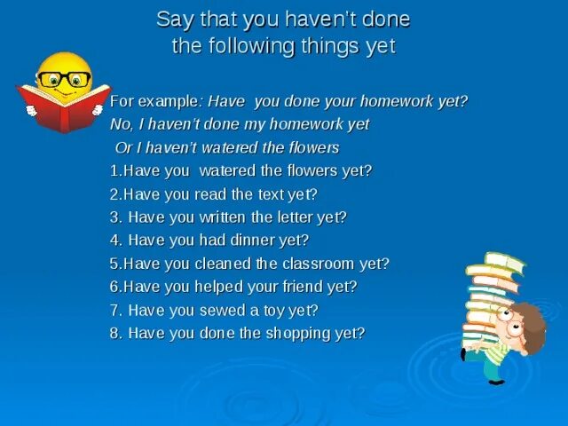 Have you done your homework yet. Have yet. I haven't done my best yet дорама. I haven't finished my homework yet ответы.