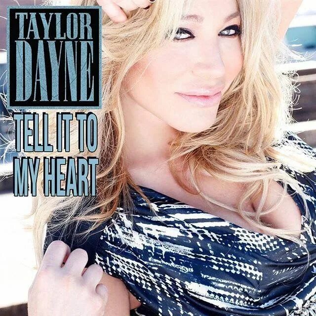 Tell me in my heart. Taylor dayne. taylor dayne фото в молодости. taylor dayne tell it to my heart. taylor dayne горячие.