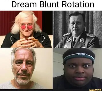 Dream blunt rotation