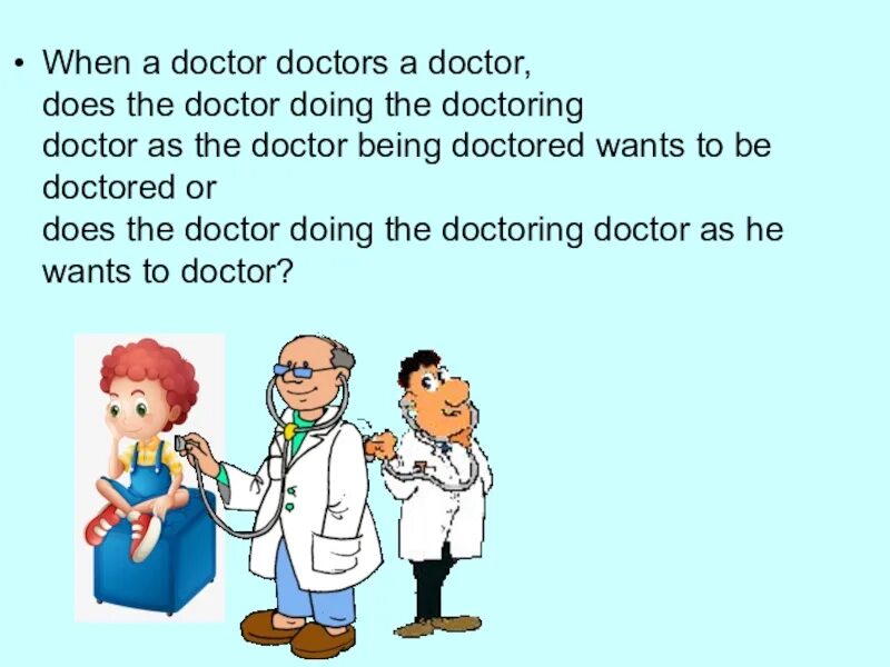 What do you i am doctor