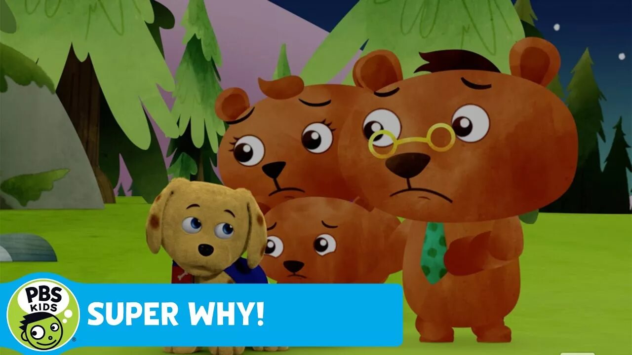 Why three. Super why the three Bears go Camping. Super why Goldilocks and the three Bears. Super why PBS Kids. PBS Kids go.