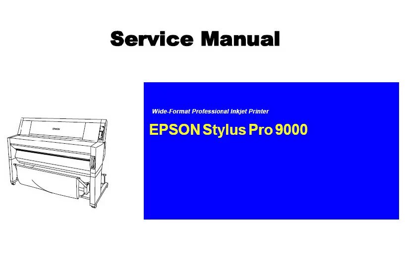 Epson Stylus Pro 9000. Service manual Epson 9000. Принтер Epson Stylus Pro 9500. Epson Stylus Pro 9000 диагностика. Принтер на английском языке