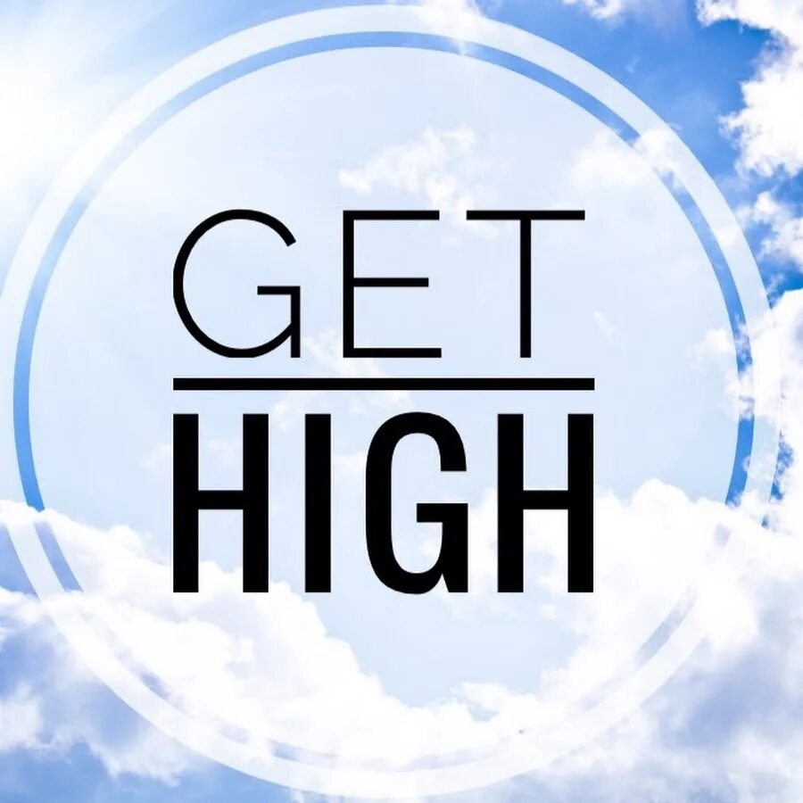 Get high. Get High Journal. Get High канал. Get High канал ютуб. Get High перевод.