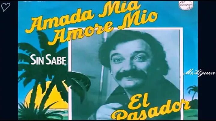 El pasador фото. Эль пасадор аморе мио. Amada mia, amore mio паоло дзаваллоне. El pasador фото. El pasador альбомы.