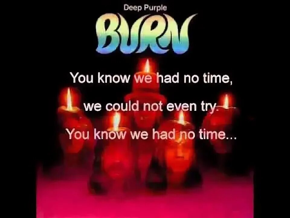 Deep purple burn песня. Песня burn deep purple.