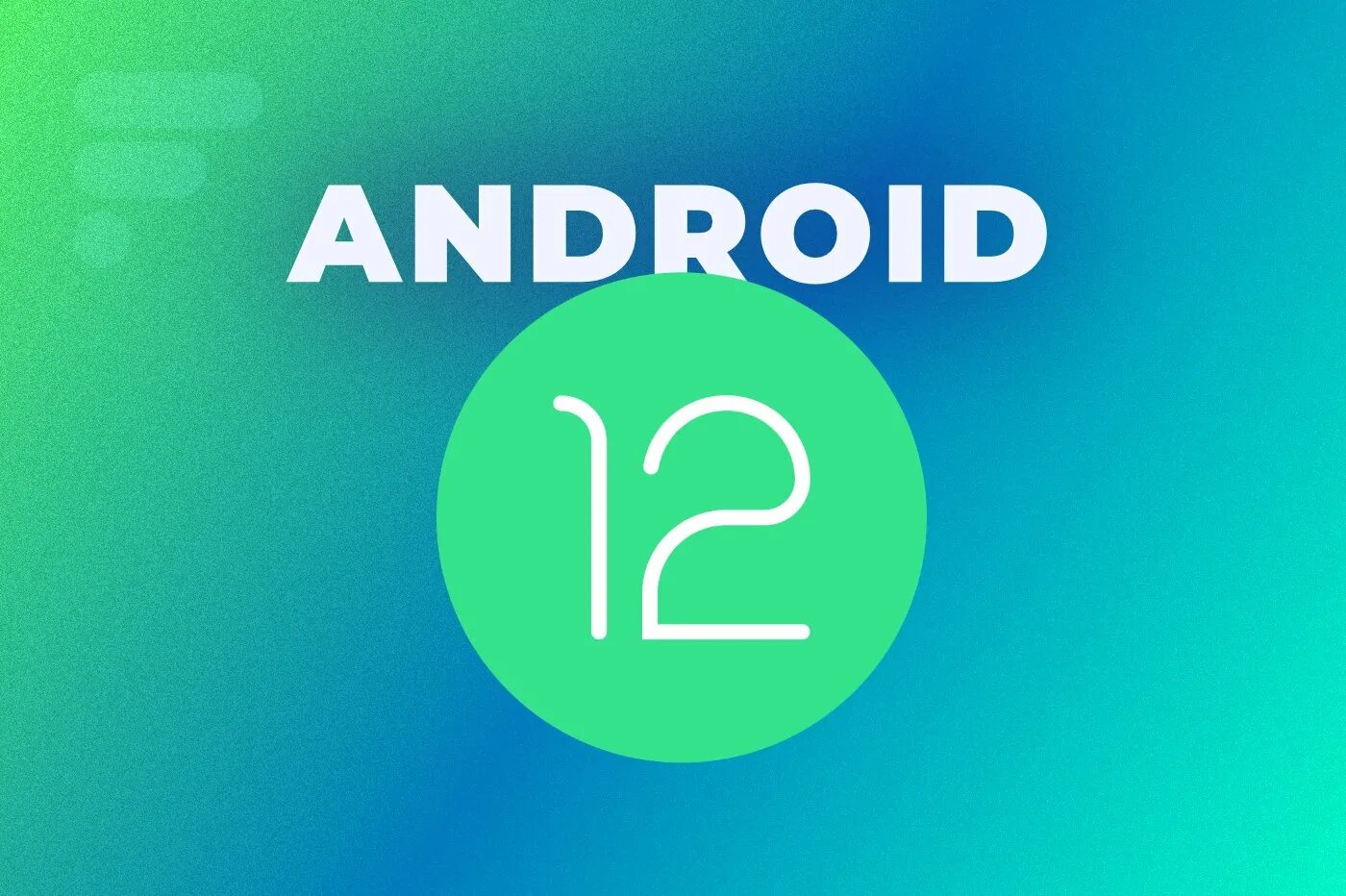 Андроид 12. Android 12. Логотип андроид 12. Андроид 12 хамескрен. Андрой 12