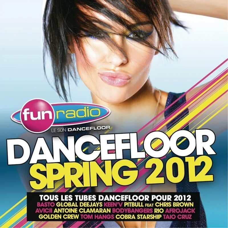 Радио 2012 год. Сборник 2012. Fun Radio. Dancefloor. FG. DJ Radio. Summer 2006. Mixed by Antoine Clamaran.