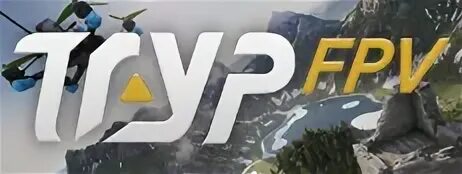 Tryp fpv