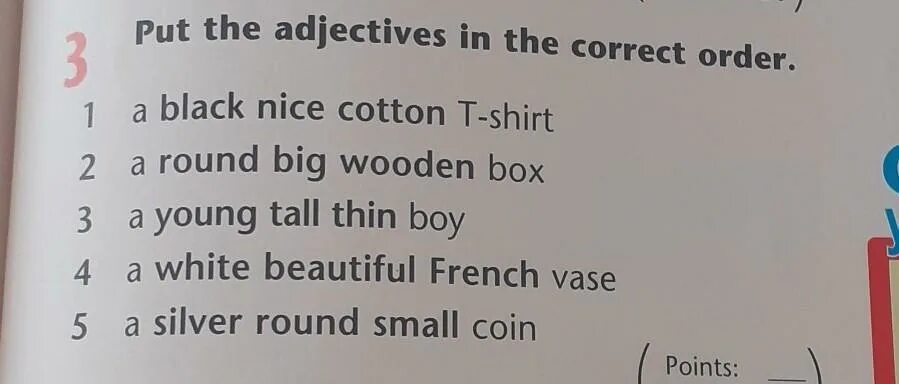 Put the adjectives the correct order