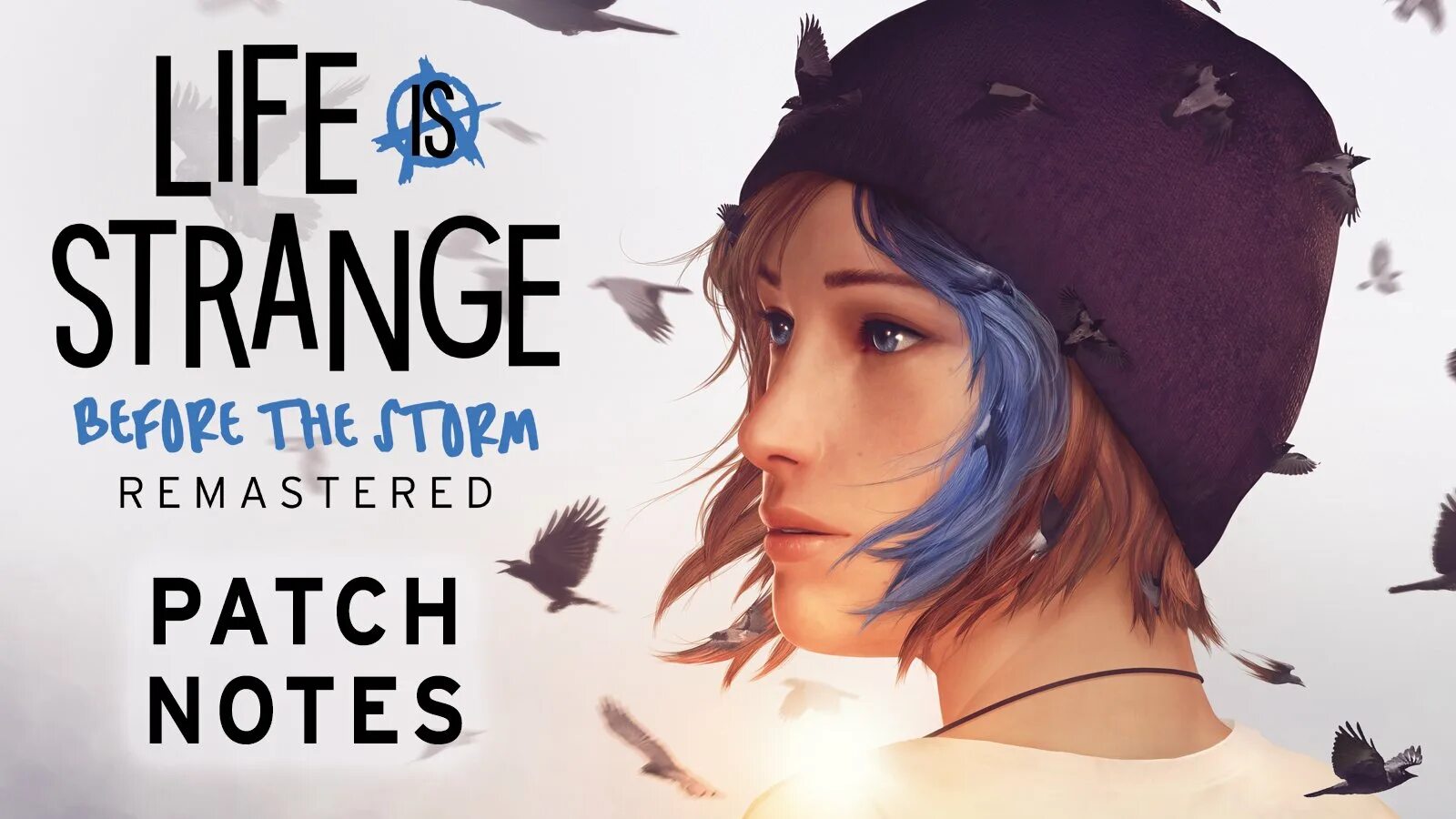 Life is all around. Life is Strange before the Storm Remastered. Life is Strange ремастер. Life is Strange before the Storm обложка. Life is Strange true Colors.