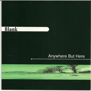 Anywhere but