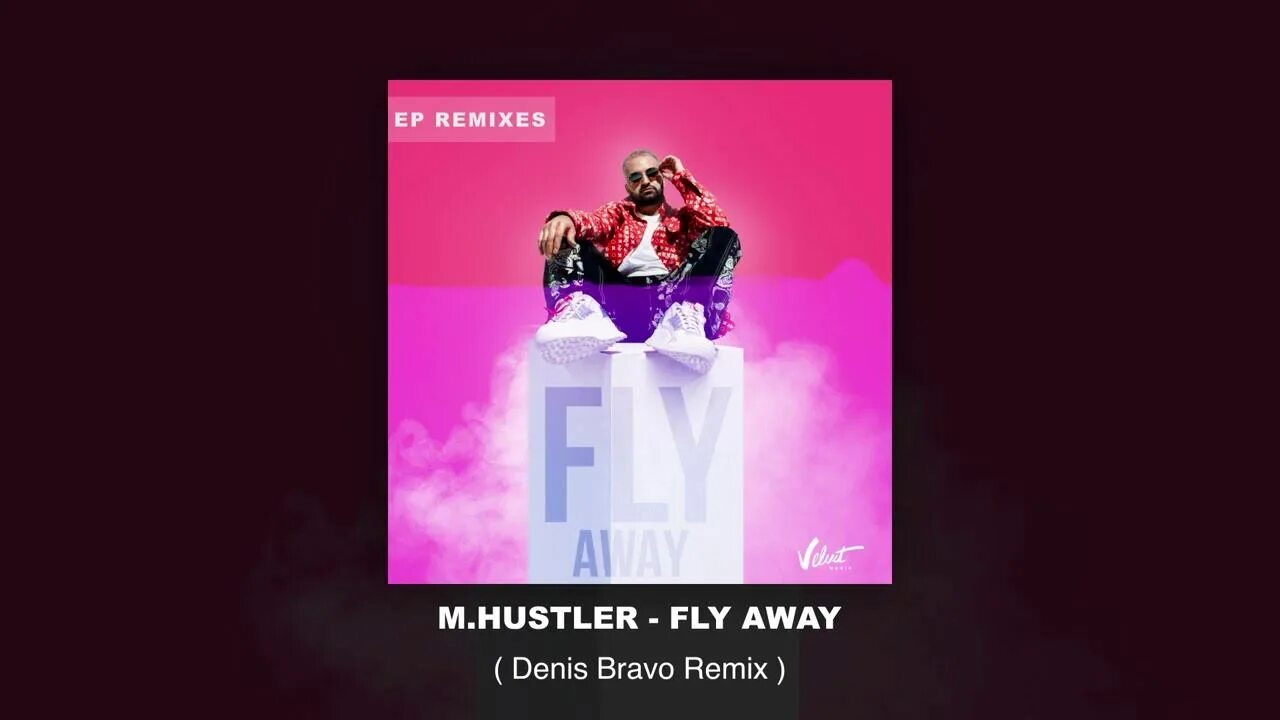 M hustler fly away. Fly away m.Hustler. Denis Bravo Remix т.м.н.. Music Hustler. Вирус - т.м.н.и (Denis Bravo Remix).