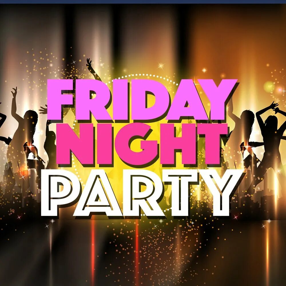 Картинки friday night. Данс пати. Friday Night. Funky Friday. Funky Friday картинки.