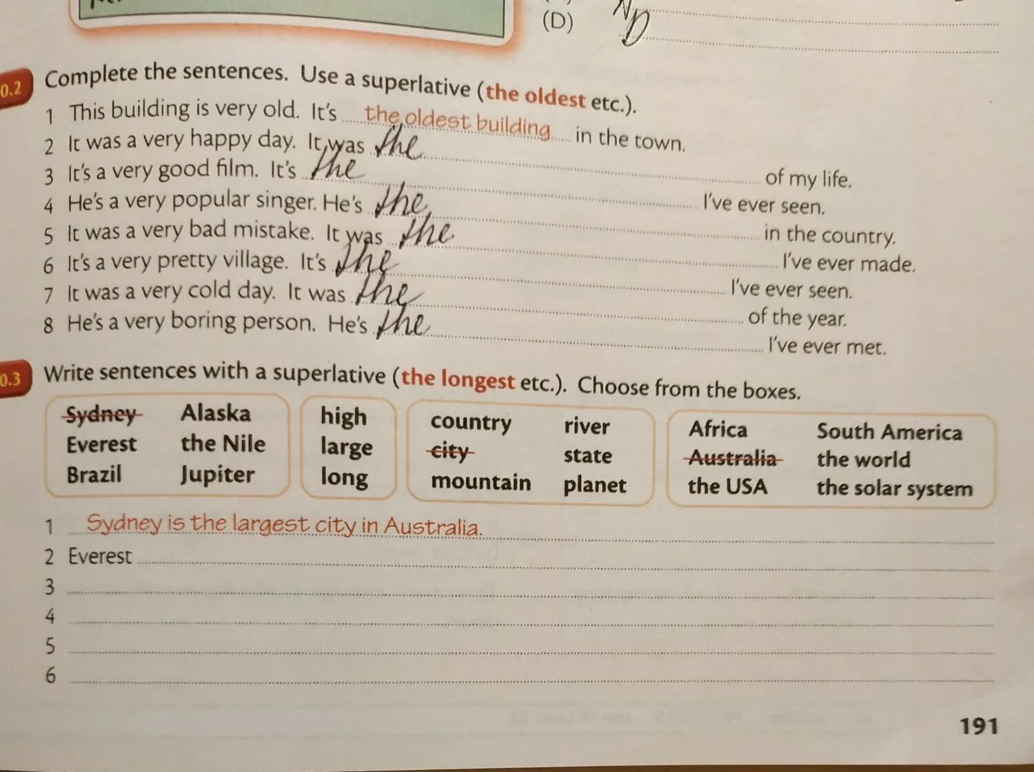 Complete the sentences with the Superlative. Write sentences with Comparatives. Complete the sentences use a Superlative the oldest etc this building. Write sentences with Comparatives (older etc.) And Superlatives (the oldest etc.).решение. Write sentences use comparative