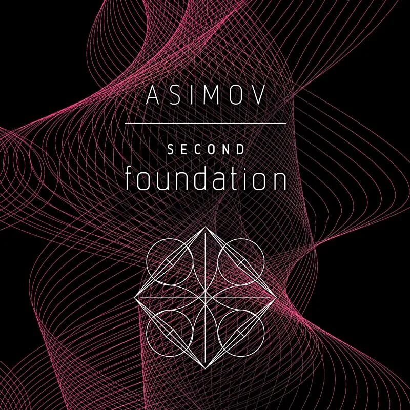 Second foundation. Foundation asimov. айзек азимов foundation. isaac asimov foundation art.