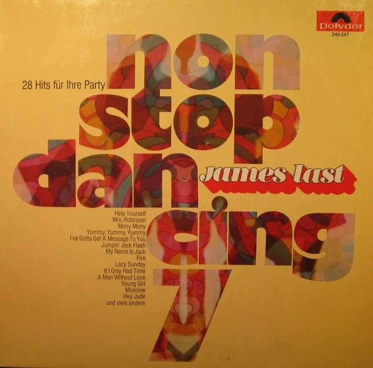 Non stop dancing. James last – non stop Dancing 7. James last - non stop Dancing 1976-2 (1976). James last - non stop Dancing 1977-2 (1977). James last non stop Dancing 2023 Box 20 CD.