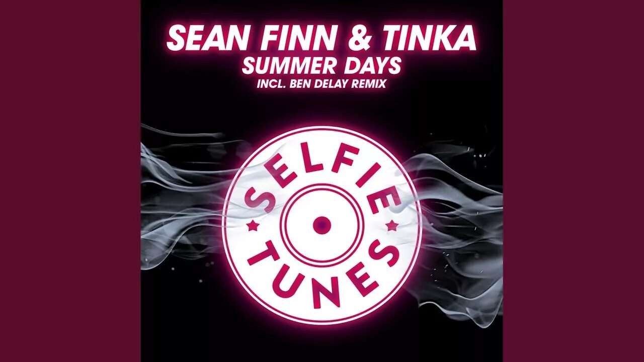 Ben delay feat. Sean Finn Summer Days. Tinka Summer Days. Sean Finn feat. Tinka Summer Days. Sean Finn feat. Tinka Summer Days Ben delay Remix.