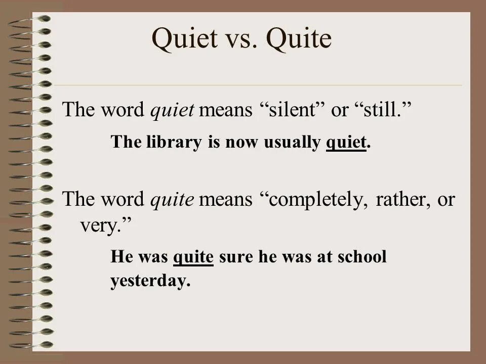 Quite meaning. Quite quiet. quiet quite разница. предложение со словом quiet. предложения с quiet и quite.
