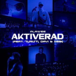 Turisti, DAVI & Nebi) - Remix.Alawee.(Aktiverad (feat. 