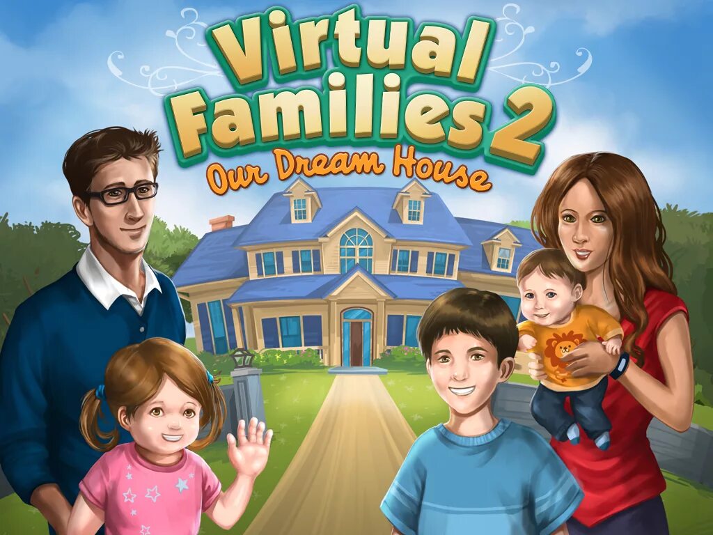 Virtual Families. Virtual Families 2 дом. Игра про семью. Family 2. Family games игры