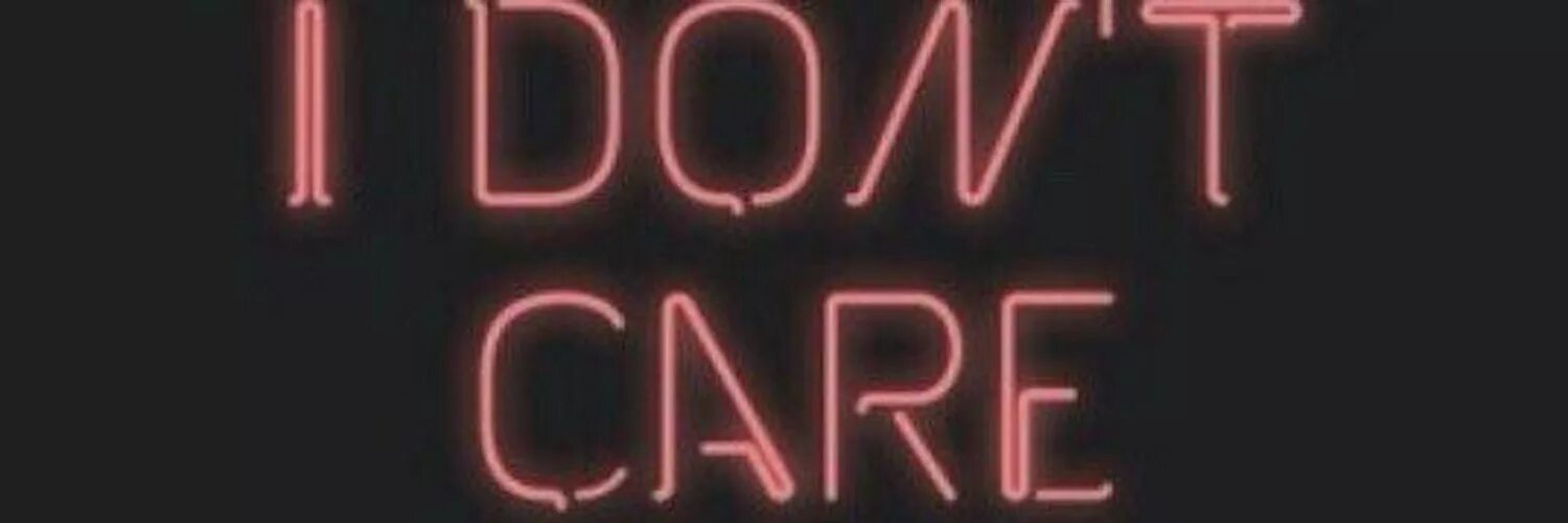 Надпись i don't Care. Надписи i don't Care Эстетика. Красный неон i don't Care. Don't Care Art. I can t care