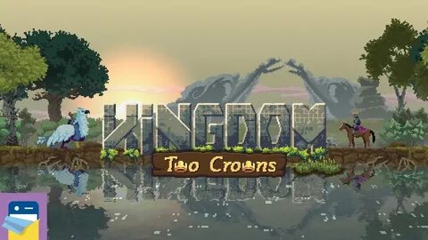 Kingdom two crowns прохождение