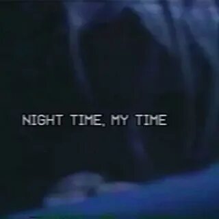 Night is mine