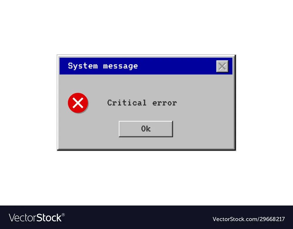 Ошибка message. Критическая ошибка windows. всплывающее окно ошибки. системная ошибка виндовс. окно ошибки windows.