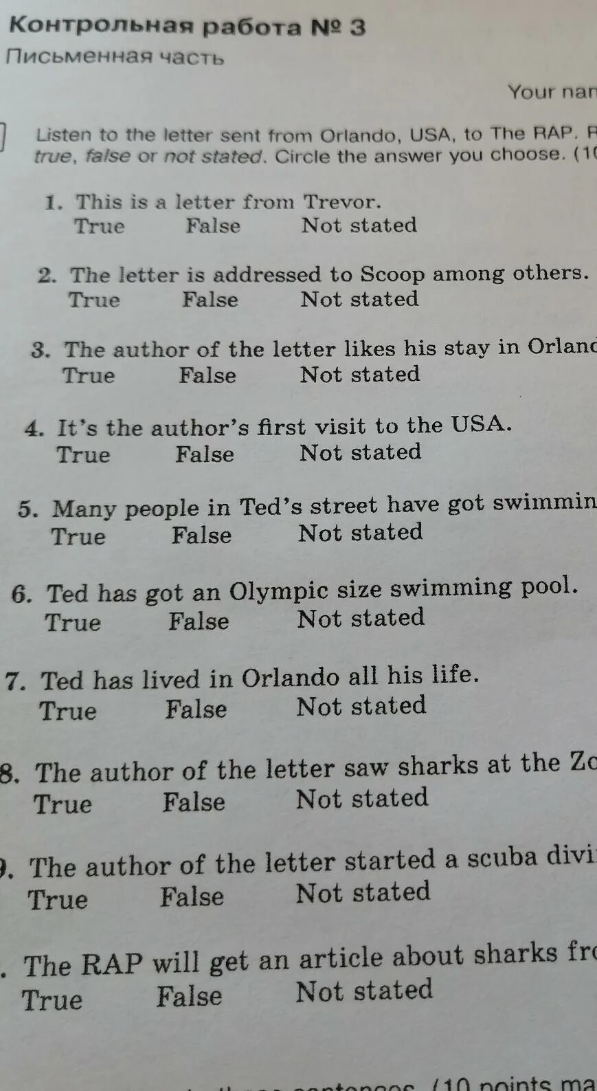 Choose true false or not stated. Choose true false or not stated