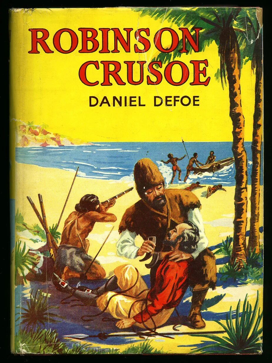 Дефо автор робинзона крузо. Daniel Defoe Робинзон. Defoe Daniel "Robinson Crusoe". Дефо Робинзон Крузо обложки. Daniel Defoe Robinson Crusoe books.